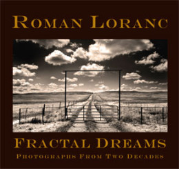 Fractal Dreams, Photographs by Roman Loranc