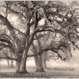 Two-Hearted Oak, Roman Loranc
