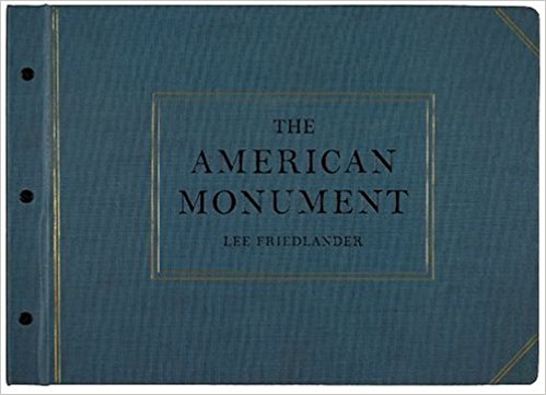 The American Monument: Lee Friedlander
